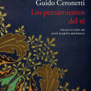 LOS PENSAMIENTOS DEL TÉ