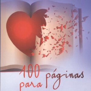 100 PÁGINAS PARA OLVIDARTE