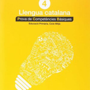 PROVES LLENGUA CATALÁ 4T.PRIMARIA. COMPETENCIES BÁSIQUES
