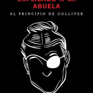 EL POSANARQUISMO EXPLICADO A MI ABUELA