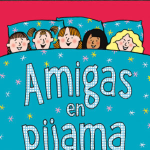 AMIGAS EN PIJAMA