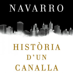HISTÓRIA D´UN CANALLA