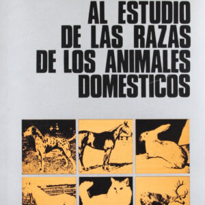 INTRODUCCIÓN AL ESTUDIO DE LAS RAZAS DE LOS ANIMALES DOMÉSTICOS