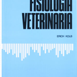 FISIOLOGÍA VETERINARIA.TOMO II