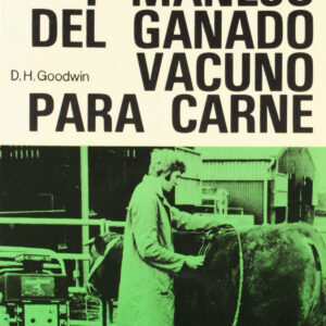 PRODUCCIÓN/MANEJO DEL GANADO VACUNO PARA CARNE