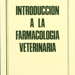 INTRODUCCIÓN A LA FARMACOLOGÍA VETERINARIA