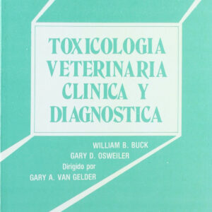 TOXICOLOGÍA VETERINARIA CLÍNICA/DIAGNÓSTICA