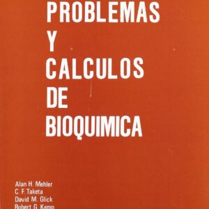 PROBLEMAS/CÁLCULOS DE BIOQUÍMICA