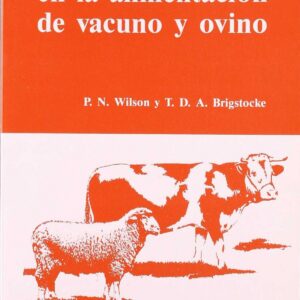 AVANCES EN LA ALIMENTACIÓN DE VACUNO/OVINO. GUÍA PRÁCTICA DE LOS CONCEPTOS MODERNOS DE LA NUTRICIÓN