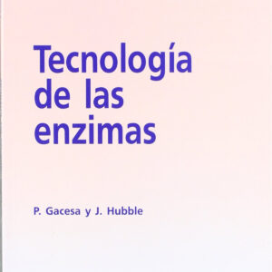 TECNOLOGÍA DE LAS ENZIMAS
