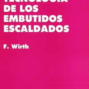 TECNOLOGÍA DE LOS EMBUTIDOS ESCALDADOS