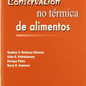 CONSERVACIÓN NO TÉRMICA DE LOS ALIMENTOS