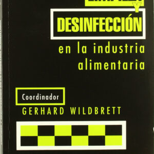 LIMPIEZA/DESINFECCIÓN EN LA INDUSTRIA ALIMENTARIA