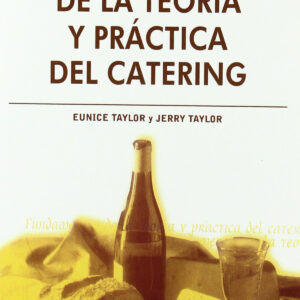 FUNDAMENTOS DE LA TEORÍA/PRÁCTICA DEL CATERING