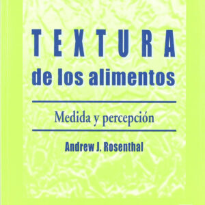 TEXTURA DE LOS ALIMENTOS. MEDIDA/PERCEPCIÓN
