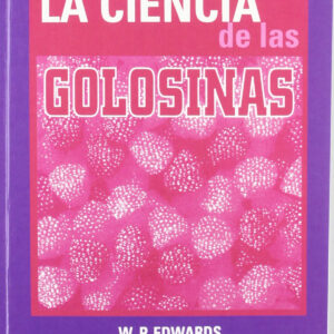 LA CIENCIA DE LAS GOLOSINAS