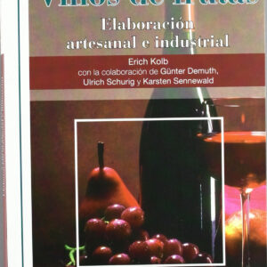 VINOS DE FRUTAS ELABORACIÓN ARTESANAL E INDUSTRIAL