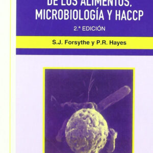 HIGIENE DE LOS ALIMENTOS. MICROBIOLOGÍA/HACCP