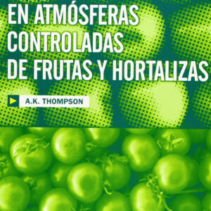 ALMACENAMIENTO EN ATMÓSFERAS CONTROLADAS DE FRUTAS/HORTALIZAS
