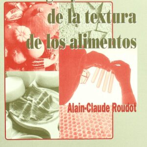 REOLOGÍA/ANÁLISIS DE LA TEXTURA DE LOS ALIMENTOS