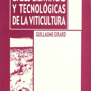 BASES CIENTÍFICAS/TECNOLÓGICAS DE LA VITICULTURA