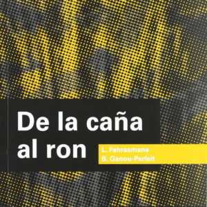 DE LA CAÑA AL RON
