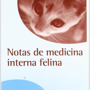 NOTAS DE MEDICINA INTERNA FELINA