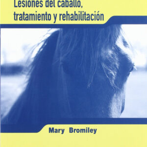 LESIONES DEL CABALLO, TRATAMIENTO/REHABILITACIÓN