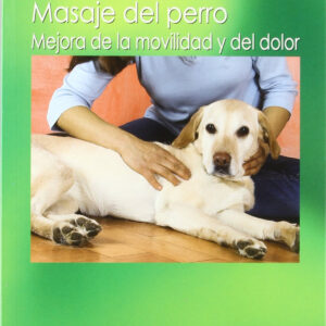 FISIOTERAPIA: MASAJE DEL PERROMEJORA DE LA MOVILIDAD/DEL DOLOR