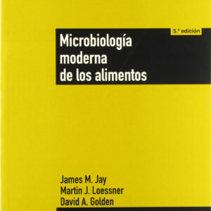 MICROBIOLOGÍA MODERNA DE LOS ALIMENTOS