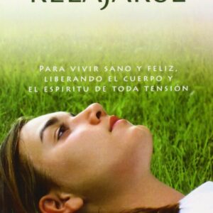 EL ARTE DE RELAJARSE