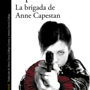La brigada de Anne Capestan
