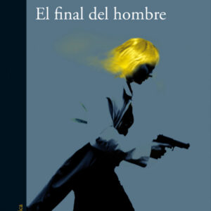 EL FINAL DEL HOMBRE