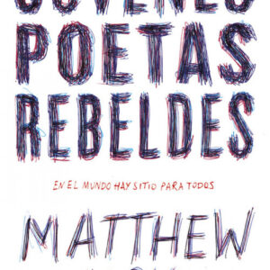 JÓVENES POETAS REBELDES