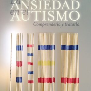 La ansiedad en el autismo