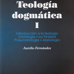 Teología dogmática, I