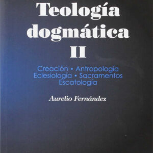 Teología dogmática, II