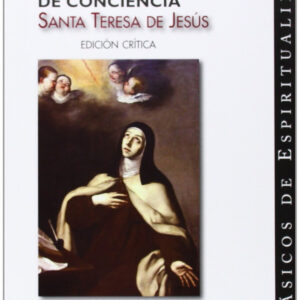 Experiencias místicas.Relaciones y Cuentas de conciencia