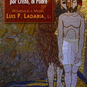 La unción de la Gloria: en el Espíritu, por Cristo, al Padre
