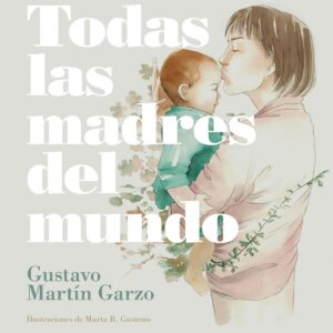 TODAS LAS MADRES DEL MUNDO