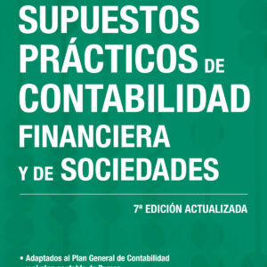 SUPUESTOS PRACTICOS DE CONTABILIDAD FINANCIERA Y D