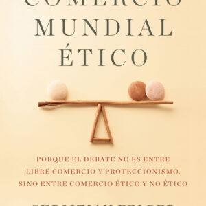 POR UN COMERCIO MUNDIAL ÉTICO