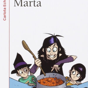 Mala, malísima Marta