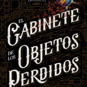 EL GABINETE DE LOS OBJETOS PERDIDOS