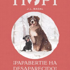 ¡PAPABERTIE HA DESAPARECIDO!