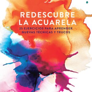 REDESCUBRE LA ACUARELA