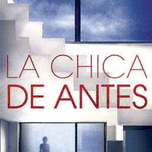 LA CHICA DE ANTES