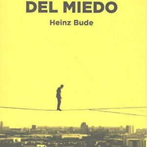 La sociedad del miedo