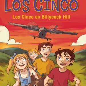 LOS CINCO EN BILLYCOCK HILL