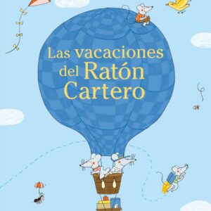 LAS VACACIONES DEL RATON CARTERO